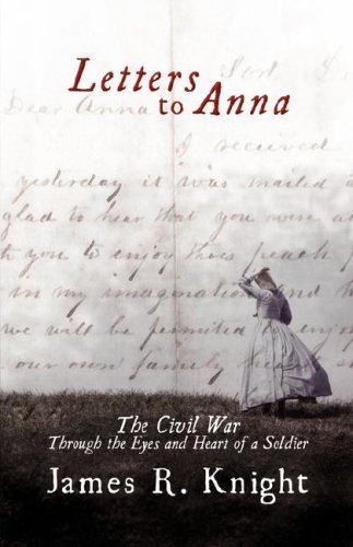 Cover for James R. Knight · Letters to Anna (Paperback Book) (2007)