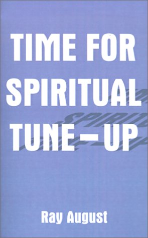 Cover for Ray August · Time for Spiritual Tune-up (Paperback Book) (2000)