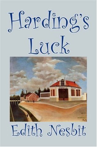 Cover for Edith Nesbit · Harding's Luck (Inbunden Bok) (2006)
