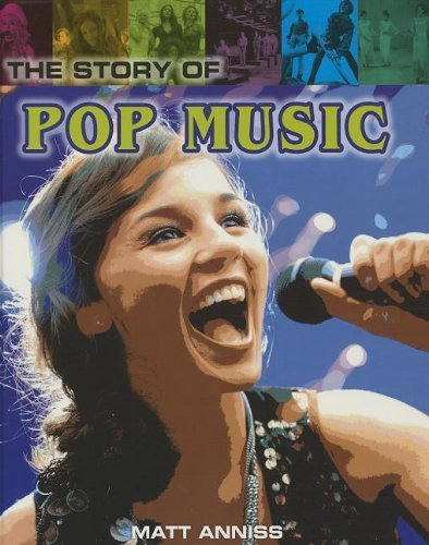 Cover for Matt Anniss · The Story of Pop Music (Pop Histories) (Gebundenes Buch) (2013)