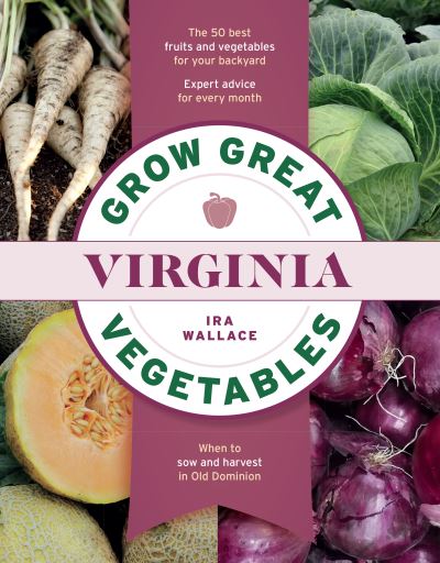 Cover for Ira Wallace · Grow Great Vegetables in Virginia (Book) (2020)