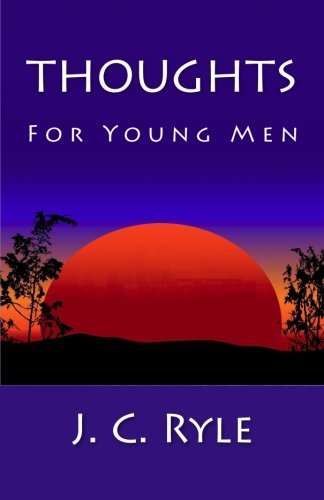 Cover for J. C. Ryle · Thoughts for Young men (Paperback Bog) (2010)