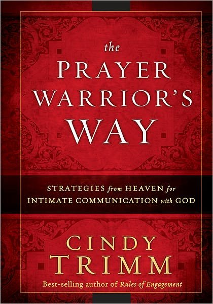 Cover for Cindy Trimm · The Prayer Warrior's Way (Hardcover Book) (2011)