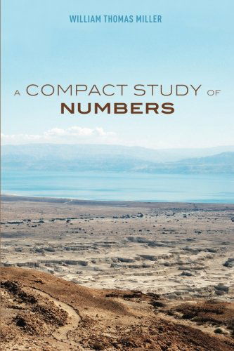 William Thomas Miller · A Compact Study of Numbers (Paperback Book) (2013)