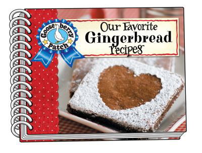 Cover for Gooseberry Patch · Our Favorite Gingerbread Recipes - Our Favorite Recipes Collection (Spiralbok) (2022)