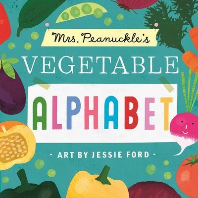 Cover for Mrs. Peanuckle · Mrs. Peanuckle's Vegetable Alphabet - Mrs. Peanuckle's Alphabet (Board book) (2017)