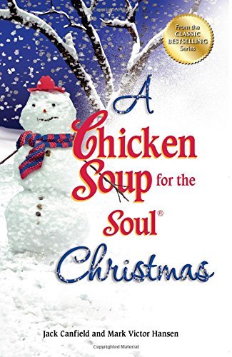 Cover for Mark Victor Hansen · A Chicken Soup for the Soul Christmas: Stories to Warm Your Heart and Share with Family During the Holidays (Taschenbuch) (2012)