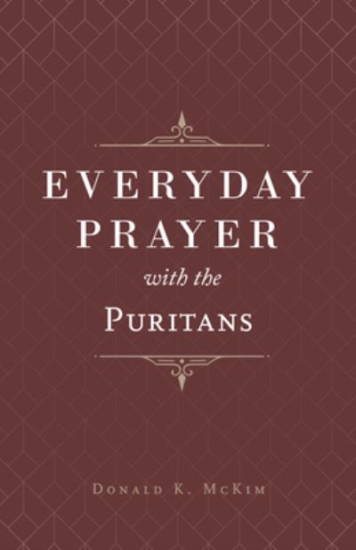 Cover for Donald K McKim · Everyday Prayer with the Puritans (Paperback Book) (2021)