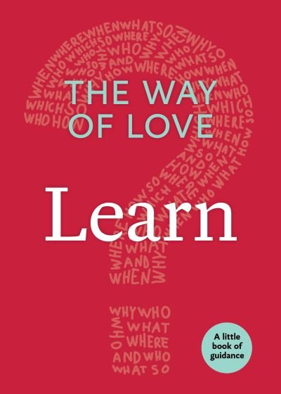 Cover for Church Publishing · The Way of Love: Learn - Little Books of Guidance (Paperback Book) (2018)