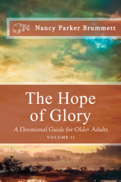 Cover for Nancy Parker Brummett · The Hope of Glory (Volume Two) (Paperback Book) (2022)