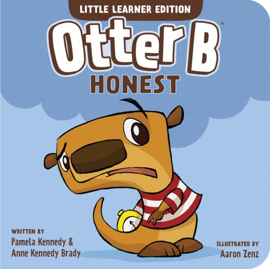 Cover for Pamela Kennedy · Otter B Honest (Board book) (2025)