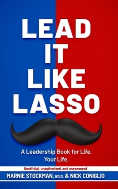 Cover for Marnie Stockman · Lead It Like Lasso (Hardcover Book) (2023)