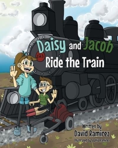 Cover for David Ramirez · Daisy and Jacob Ride the Train (Pocketbok) (2022)