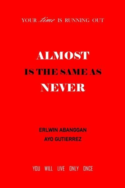 Cover for Ayo Gutierrez · Almost is the Same as Never (Pocketbok) (2019)