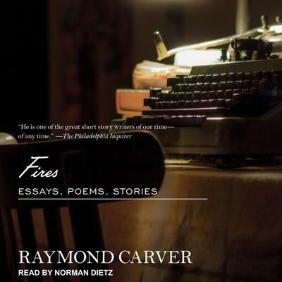 Cover for Raymond Carver · Fires (CD) (2017)