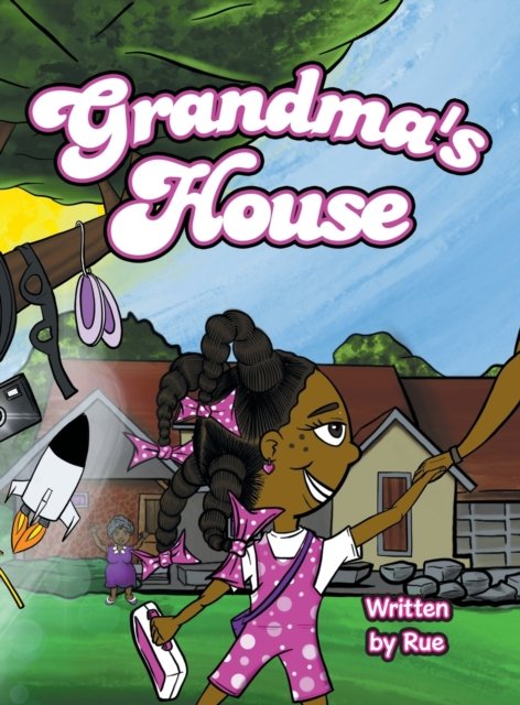 Cover for Rue · Grandma's House (Innbunden bok) (2022)
