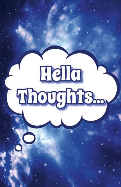 Cover for Lulu Press · Hella Thoughts (Taschenbuch) (2022)