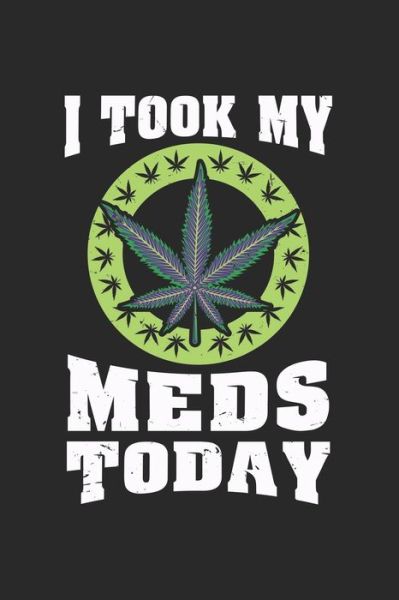 Cover for Cbd Kalender · I Took My Meds Today (Pocketbok) (2019)