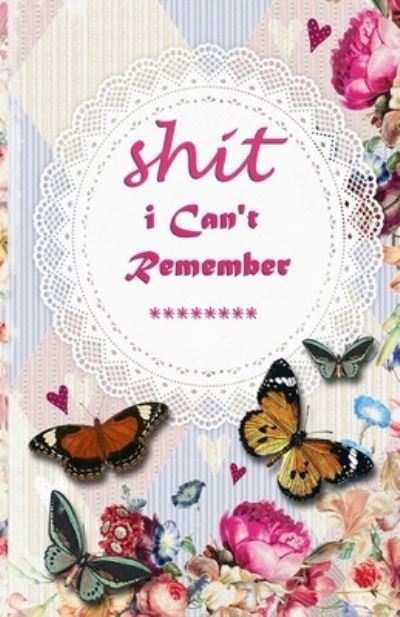 Cover for Mostafa Gelba · Shit I Can't Remember (Paperback Book) (2019)