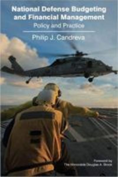 Cover for Philip J. Candreva · National Defense Budgeting and Financial Management: Policy &amp; Practice (Paperback Book) (2017)