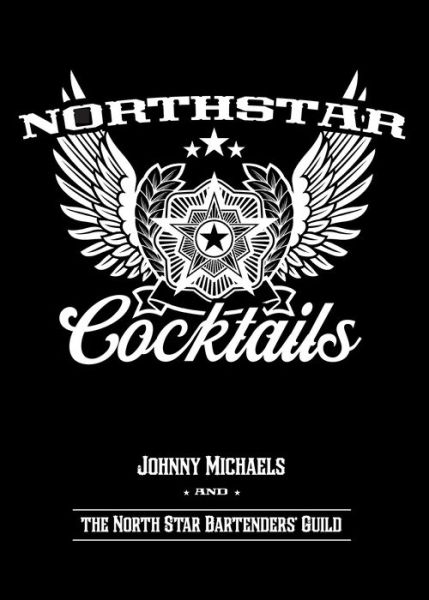 Cover for Johnny Michaels · North Star Cocktails (Paperback Book) (2017)