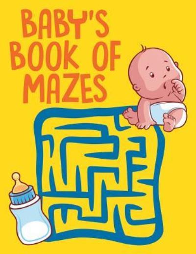 Cover for Jupiter Kids · Baby's Book of Mazes (Paperback Book) (2015)