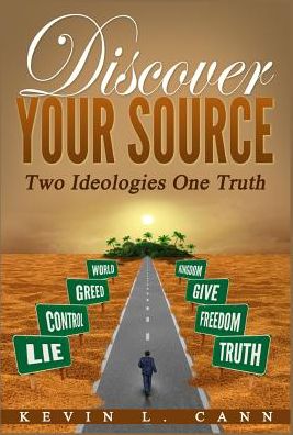 Cover for Kevin L. Cann · Discover Your Source (Hardcover Book) (2017)