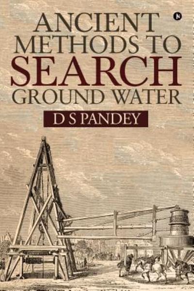 Cover for D S Pandey · Ancient Methods to Search Ground Water (Paperback Book) (2019)