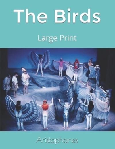 Cover for Aristophanes · The Birds (Pocketbok) (2019)