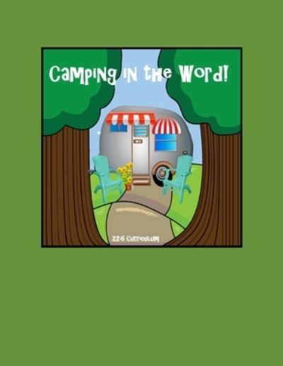 Cover for Jaycee Garlitz · Camping in the Word! (Book) (2019)