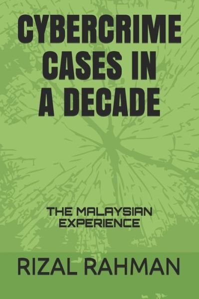 Cover for Rizal Rahman · Cybercrime Cases in a Decade (Paperback Bog) (2019)