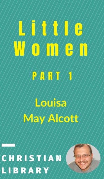 Cover for Louisa May Alcott · Little Women (Hardcover Book) (2021)