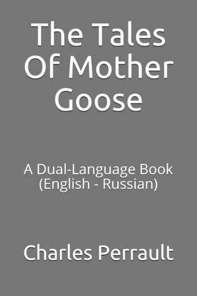 Cover for Charles Perrault · The Tales of Mother Goose (Paperback Book) (2018)