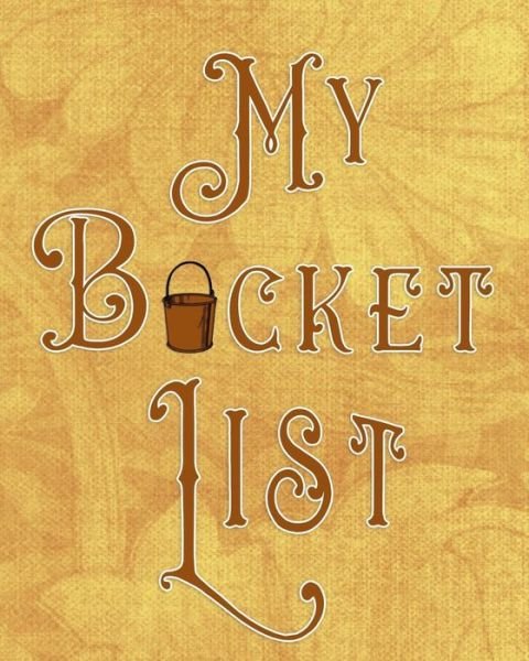 Cover for Legacy4life Planners · My Bucket List (Taschenbuch) (2018)