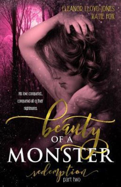 Beauty of a Monster - Katie Fox - Książki - Independently Published - 9781726737708 - 5 października 2018