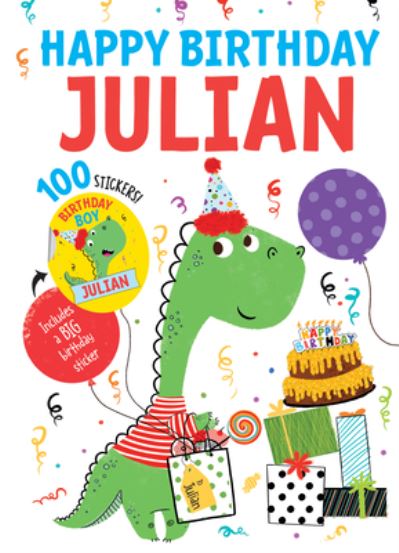 Happy Birthday Julian - Hazel Quintanilla - Książki - Put Me In The Story - 9781728225708 - 1 czerwca 2020