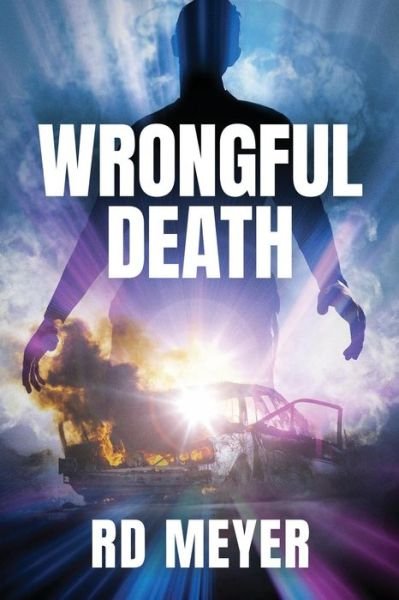 Cover for RD Meyer · Wrongful Death (Paperback Bog) (2018)