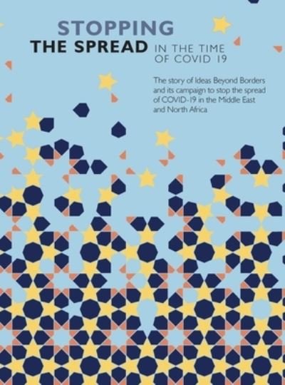 Cover for Ideas Beyond Borders · Stopping the Spread in the Time of COVID-19 (Hardcover Book) (2021)