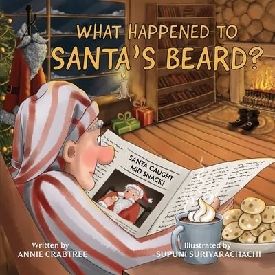 Cover for Crabtree Annie Crabtree · What Happened to Santa's Beard? (Pocketbok) (2020)