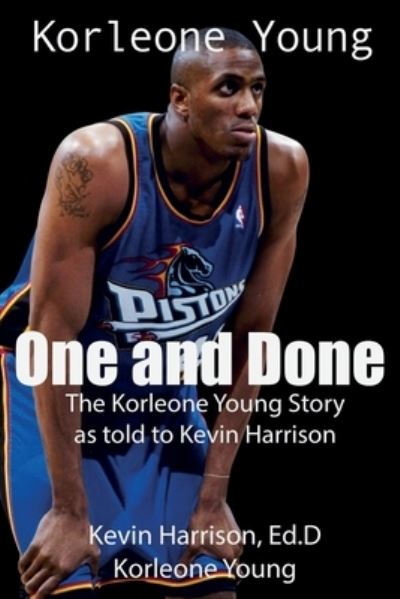 Cover for Ed D Kevin Harrison · One and Done (Pocketbok) (2020)