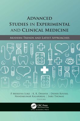 P. Mereena Luke · Advanced Studies in Experimental and Clinical Medicine: Modern Trends and Latest Approaches (Paperback Book) (2022)