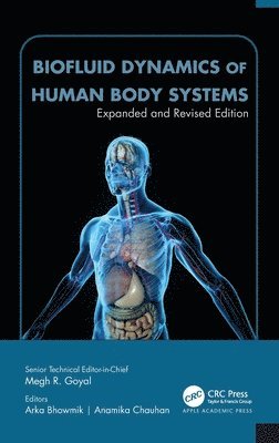 Cover for Biofluid Dynamics of Human Body Systems: Expanded and Revised Edition (Hardcover Book) (2025)