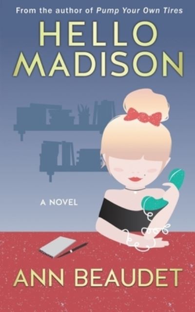 Cover for Ann Beaudet · Hello Madison (Paperback Book) (2020)