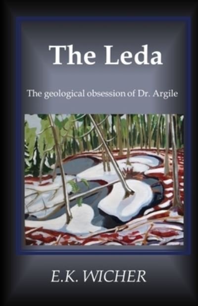 Cover for E K Wicher · The Leda (Paperback Book) (2021)