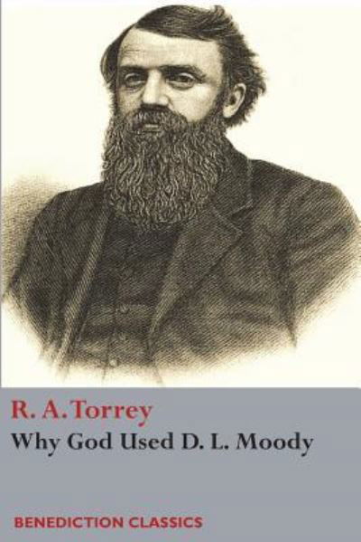 Cover for R a Torrey · Why God Used D. L Moody (Paperback Book) (2017)