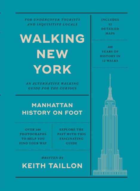 Cover for Keith Taillon · Walking New York: Manhattan History on Foot (Taschenbuch) (2025)