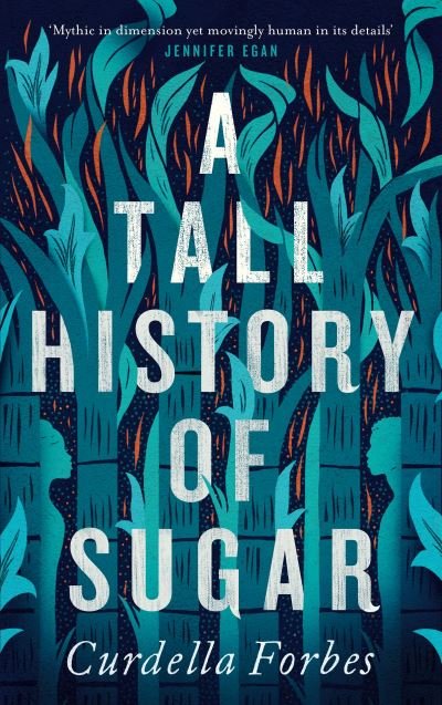 Cover for Curdella Forbes · A Tall History of Sugar (Pocketbok) [Main edition] (2021)