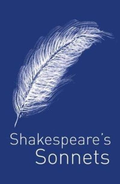 Shakespeare's Sonnets - William Shakespeare - Bøger - Arcturus Publishing Ltd - 9781788287708 - 15. juli 2018