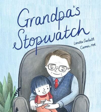 Cover for Loretta Garbutt · Grandpa's Stopwatch (Paperback Book) (2021)