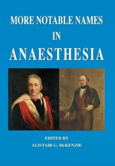 Cover for Alistair G. McKenzie · More notable names in anaesthesia (Taschenbuch) (2021)